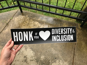 HONK IF YOU <3 DIVERSITY & INCLUSION